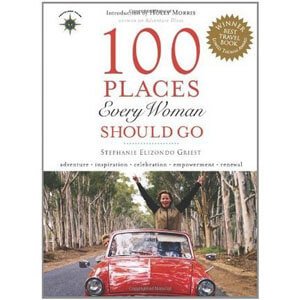 100 Places Every Woman Should Go